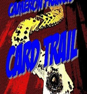 CARD TRAIL by Cameron Francis