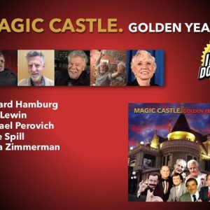 Howard Hamburg,Nick Lewin,Michael Perovich,Steve Spill,Diana Zimmerman - Magic Castle. Golden Years