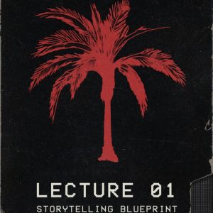 Lecture 01 - Storytelling Blueprint By Lewis Le Val