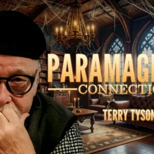 Terry Tyson's Paramagickal Connections Academy - 13th May 2025