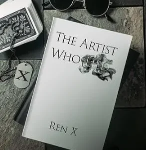 The Artist Who Lied by Ren X