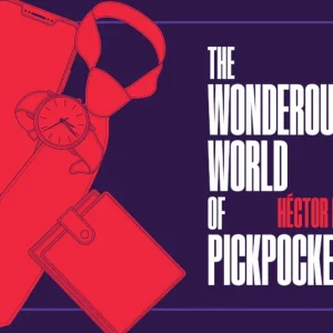 Hector Mancha - The Wonderous World of Pickpocketing
