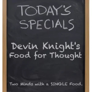 Food for Thought by Devin Knights