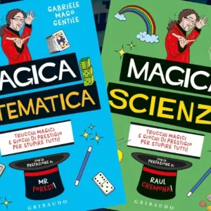 “Magica matematica” e “Magica scienza” di Gabriele Gentile (Italian)