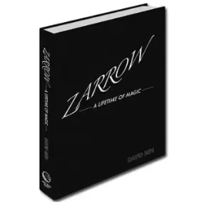 Zarrow A Lifetime Of Magic by David Ben