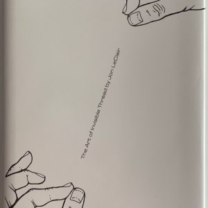 The Art of Invisible Thread by Jon LeClair