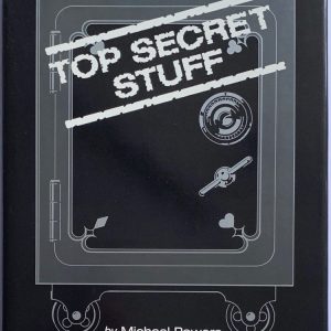 Top Secret Stuff The Close Up Magic of Michael Powers