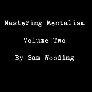 Sam Wooding – Mastering Mentalism Vol. 2 Billets