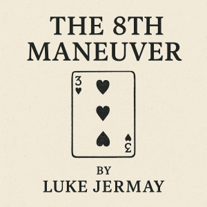 The 8th Maneuver By Luke Jermay