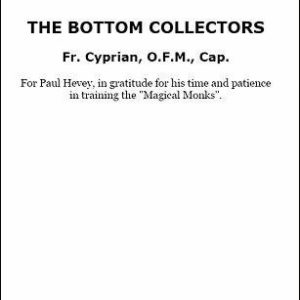 The Bottom Collectors by Father Cyprian