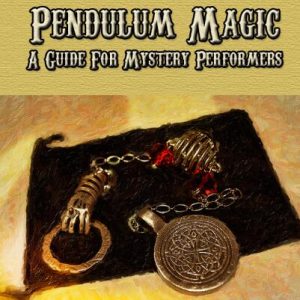 David Thiel - Pendulum Magic - Routines for Mystery Performers