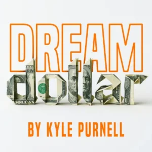 Dream Dollar Pro by Kyle Purnell