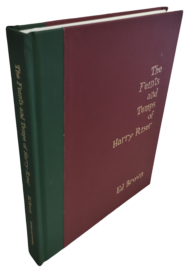 Ed Brown - The Feints and Temps of Harry Riser