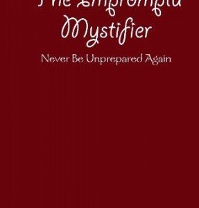 Ken Dyne - The Impromptu Mystifier