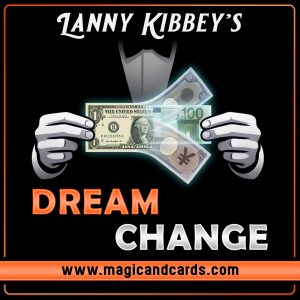Lanny Kibbey - Dream Change