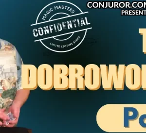 Magic Masters Confidential Tom Dobrowolski Part 1