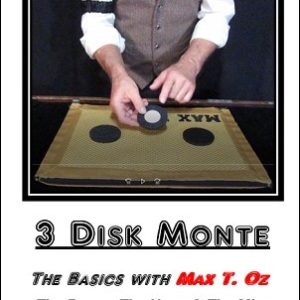 3 Disk Monte by Max T. Oz (Video+PDF)