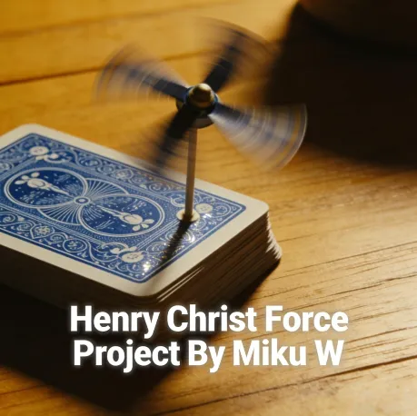 Henry Christ Force Project By Miku W