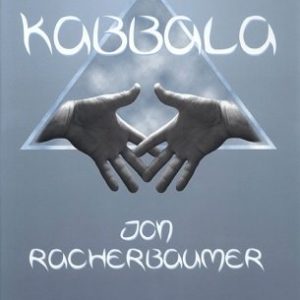 The Legendary Kabbala (1971-1981) by Jon Racherbaumer