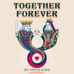 Together Forever by Steve Gore