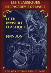 Le Fil invisible Elastique by Finn Jon (French)