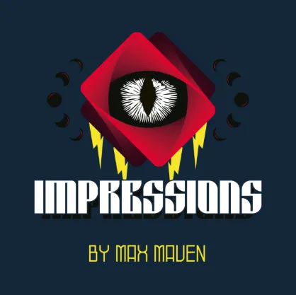Impressions by Max Maven presented by Eric Mead and Mac King