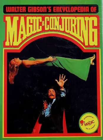 Walter Gibson's Encyclopedia of Magic & Conjuring