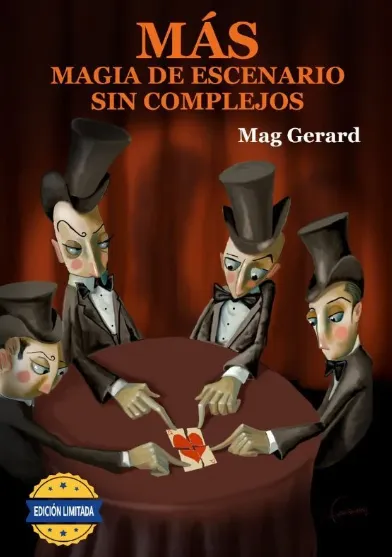 Mas magia de escenario sin complejos - Mag Gerard (Spanish)